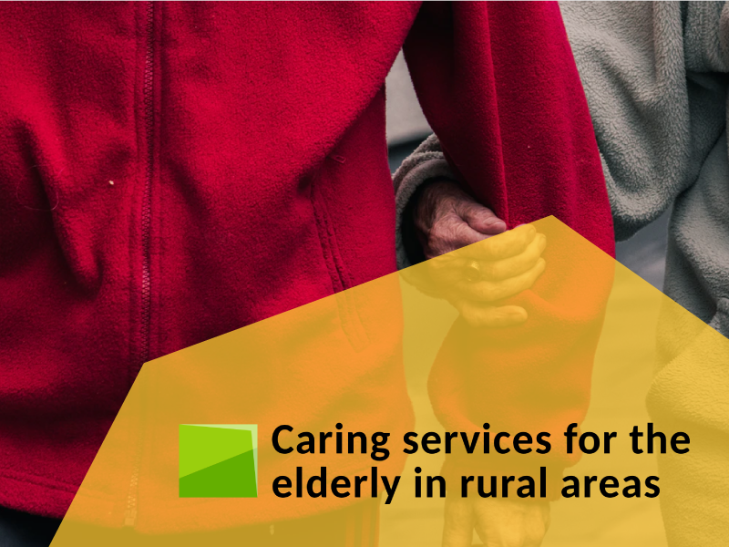 Caring services for the elderly in rural areas